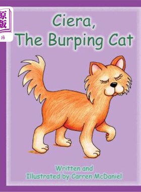 海外直订Ciera, The Burping Cat Ciera，打嗝的猫