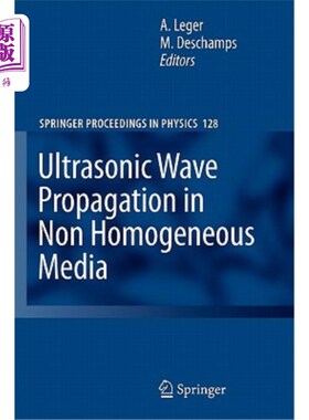 海外直订Ultrasonic Wave Propagation in Non Homogeneous Media 超声波在非均匀介质中的传播