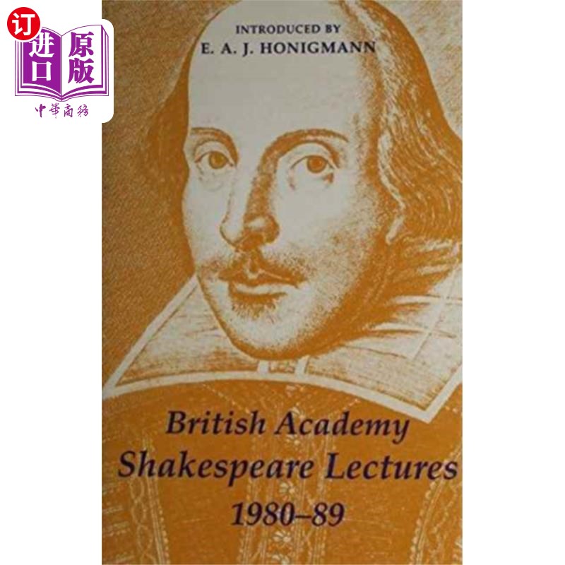 海外直订British Academy Shakespeare Lectures 1980-89 1980-1989年英国莎士比亚学院讲座