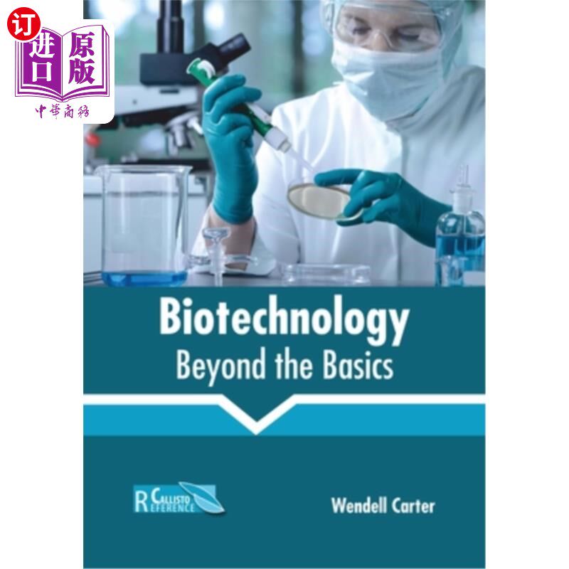 海外直订Biotechnology: Beyond the Basics 生物技术：超越基础