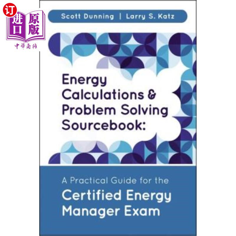 海外直订Energy Calculations and Problem Solving Sourcebook: A Practical Guide for the Ce 能源计算和问题解决原始资料