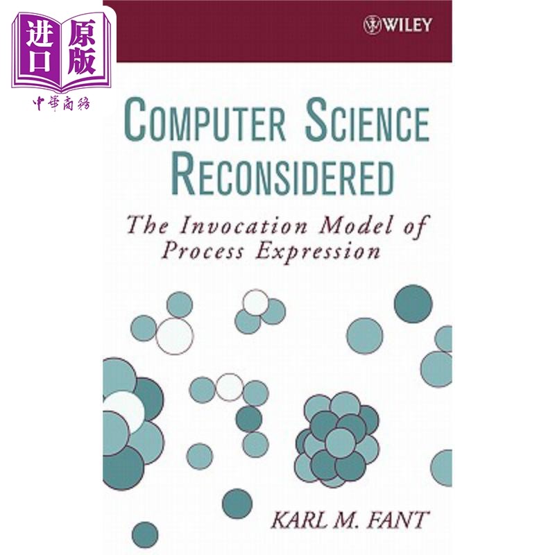 现货 过程表达的调用模型 Computer Science Reconsidered 英文原版 Karl Fant 中商原版