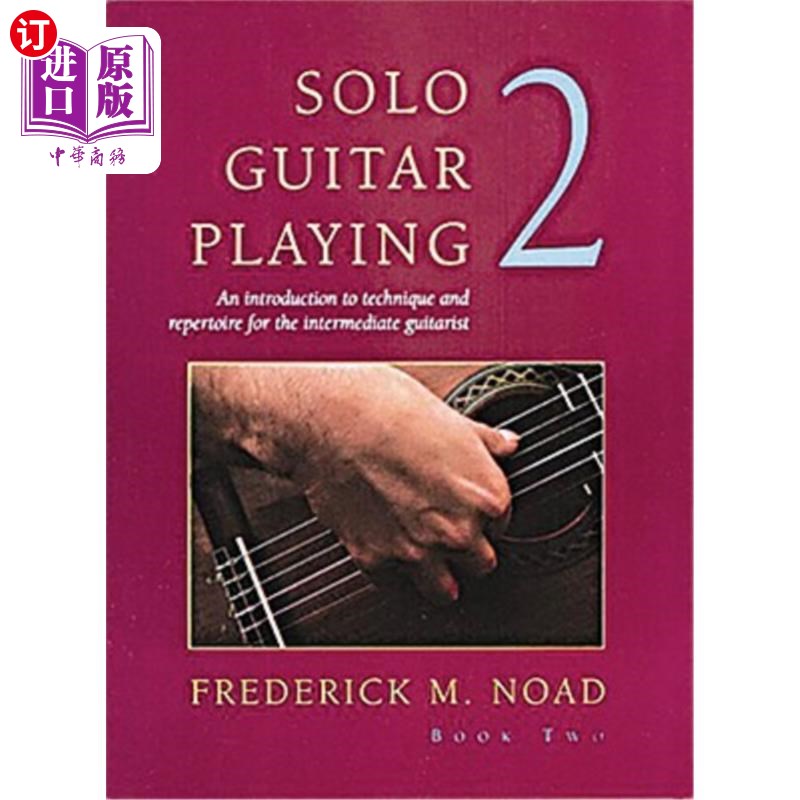 海外直订Solo Guitar Playing - Volume 2 吉他独奏-第二卷