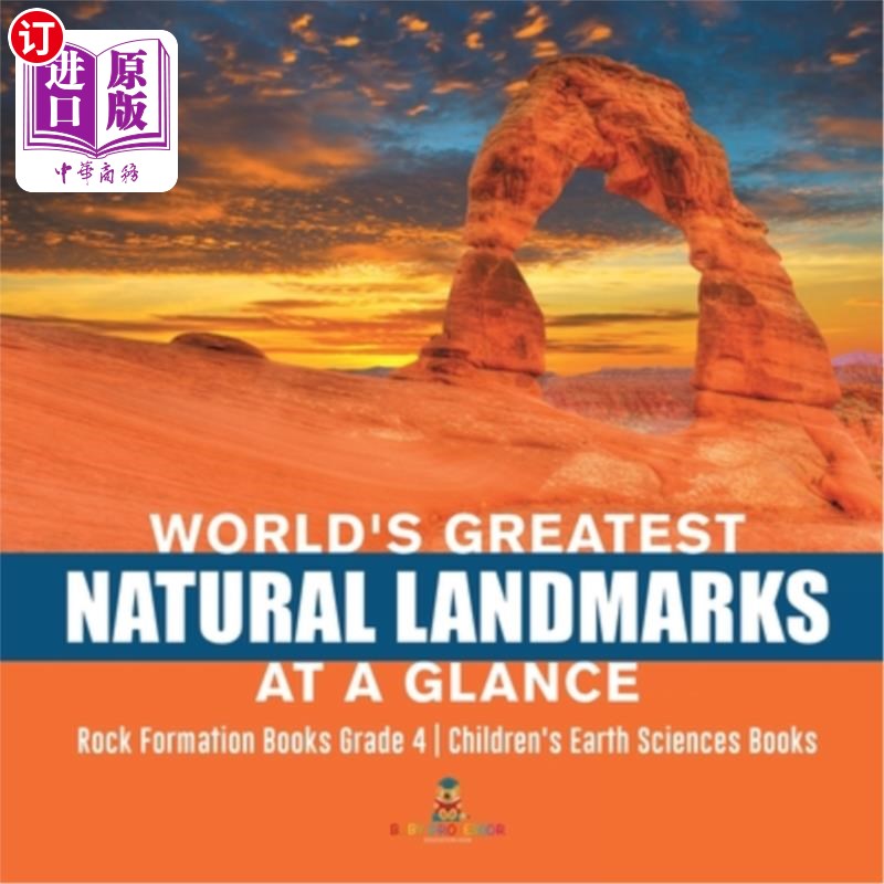 海外直订World's Greatest Natural Landmarks at a Glance Rock Formation Books Grade 4 Chil 世界上最伟大的自然地标一目