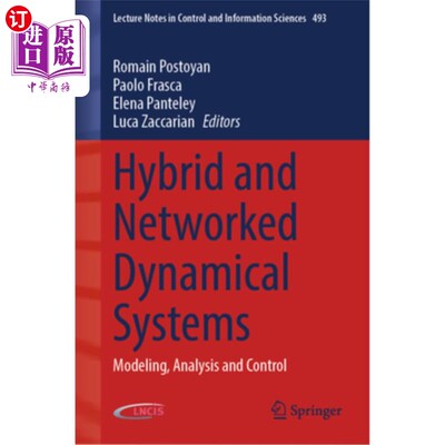海外直订Hybrid and Networked Dynamical Systems: Modeling, Analysis and Control Hybrid and Networked