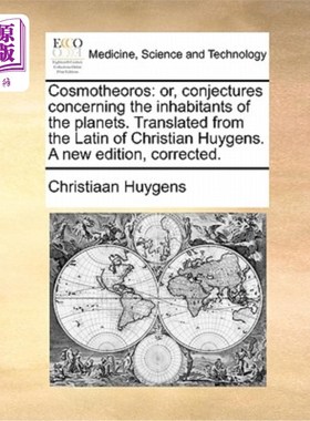 海外直订医药图书Cosmotheoros: or, conjectures concerning the inhabitants of the planets. Transla 宇宙论:或关于行星
