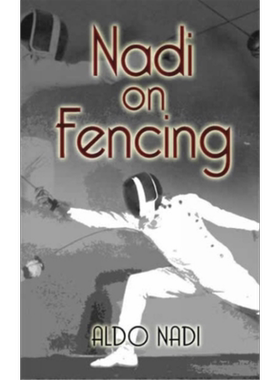 纳迪击剑 Nadi on Fencing 英文原版 Aldo Nadi 生活休闲 形体与运动【中商原版】