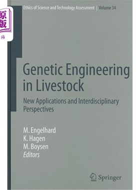 海外直订医药图书Genetic Engineering in Livestock: New Applications and Interdisciplinary Perspec 家畜基因工程:新应