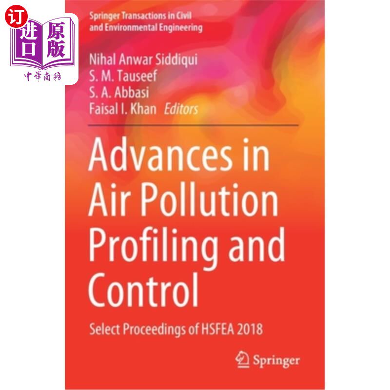 海外直订Advances in Air Pollution Profiling and Control: Select Proceedings of Hsfea 201 空气污染分析与控制进展:201