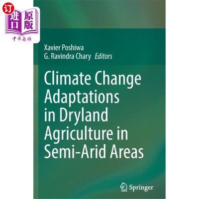 海外直订Climate Change Adaptations in Dryland Agricultur... 半干旱地区旱地农业的气候变化适应