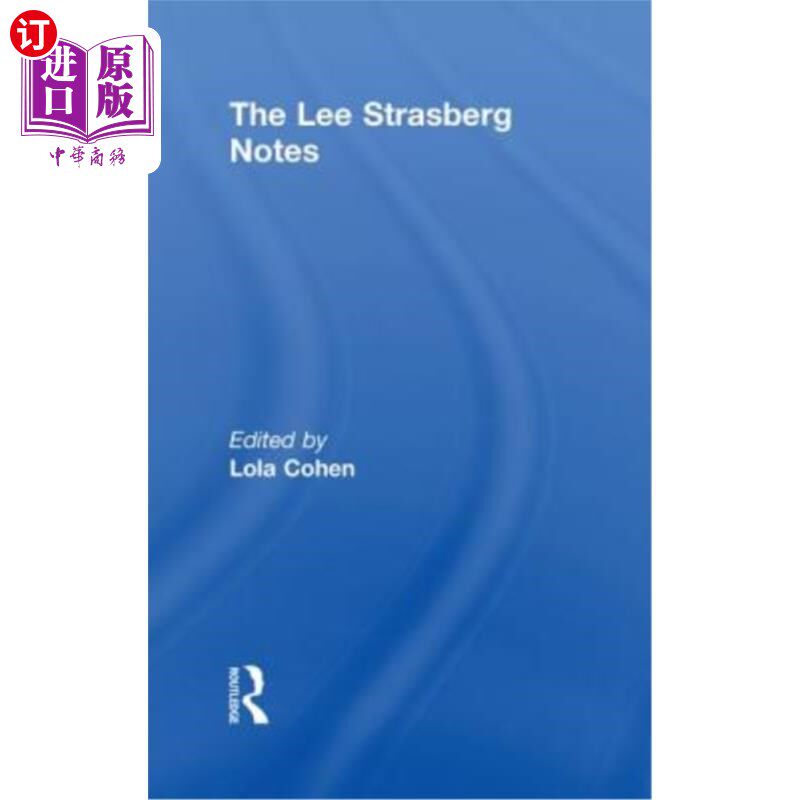 海外直订The Lee Strasberg Notes 李·斯特拉斯伯格笔记