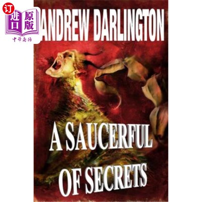 海外直订A Saucerful of Secrets: Fourteen Stories of Fantasy, Warped Sci-Fi and Perverse  一碟秘密：十四个奇幻故事、