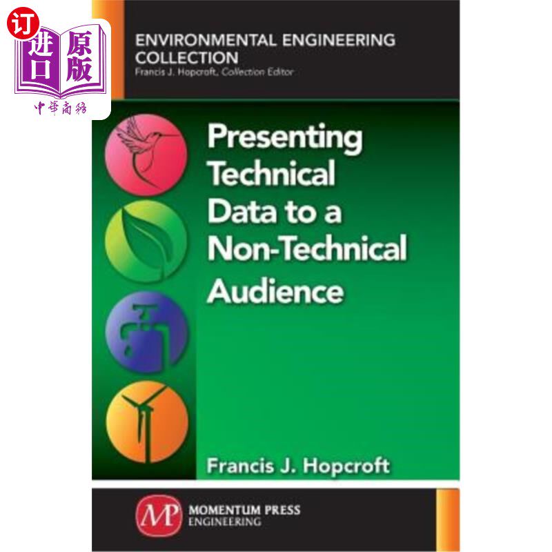 海外直订Presenting Technical Data to a Non-Technical Audience 向非技术受众展示技术数据
