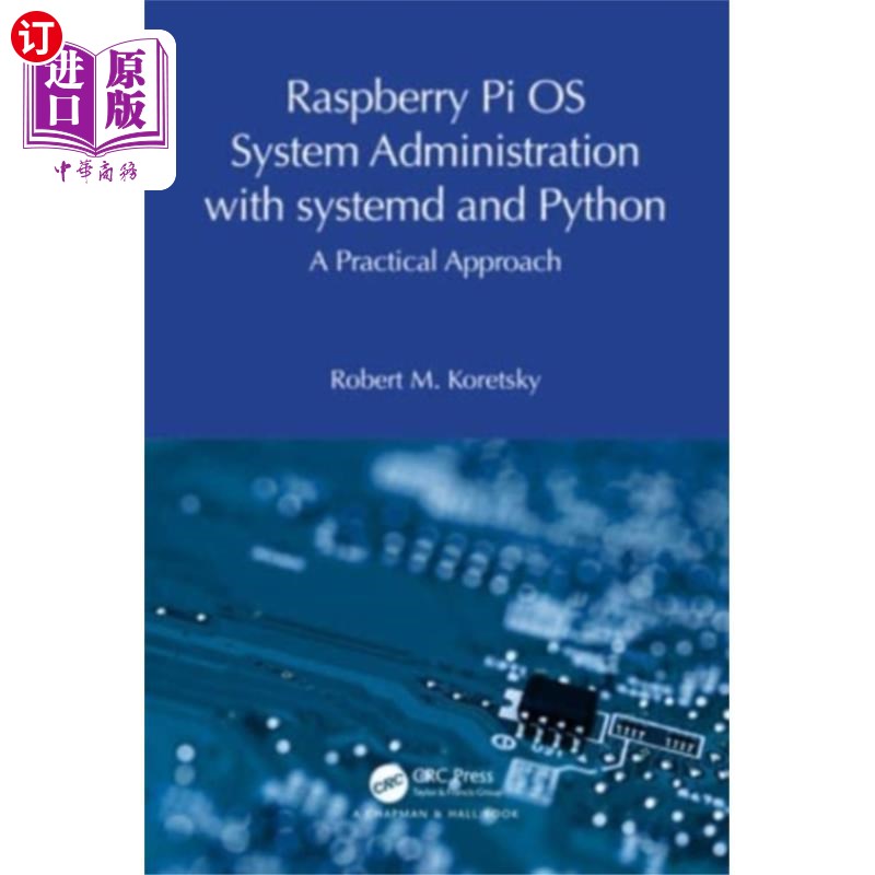 海外直订Raspberry Pi OS System Administration with syste... 树莓派OS系统管理与systemd和Python