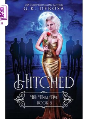 海外直订Hitched: The Final Five 搭便车：最后五名
