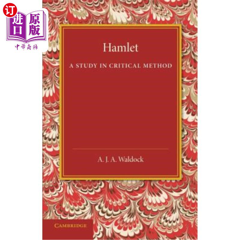 海外直订Hamlet: A Study in Critical Method 哈姆雷特：批判方法研究