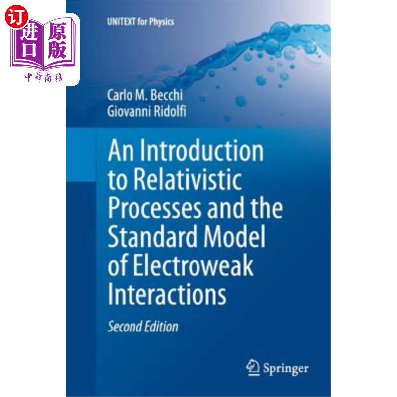 海外直订An Introduction to Relativistic Processes and the Standard Model of Electroweak