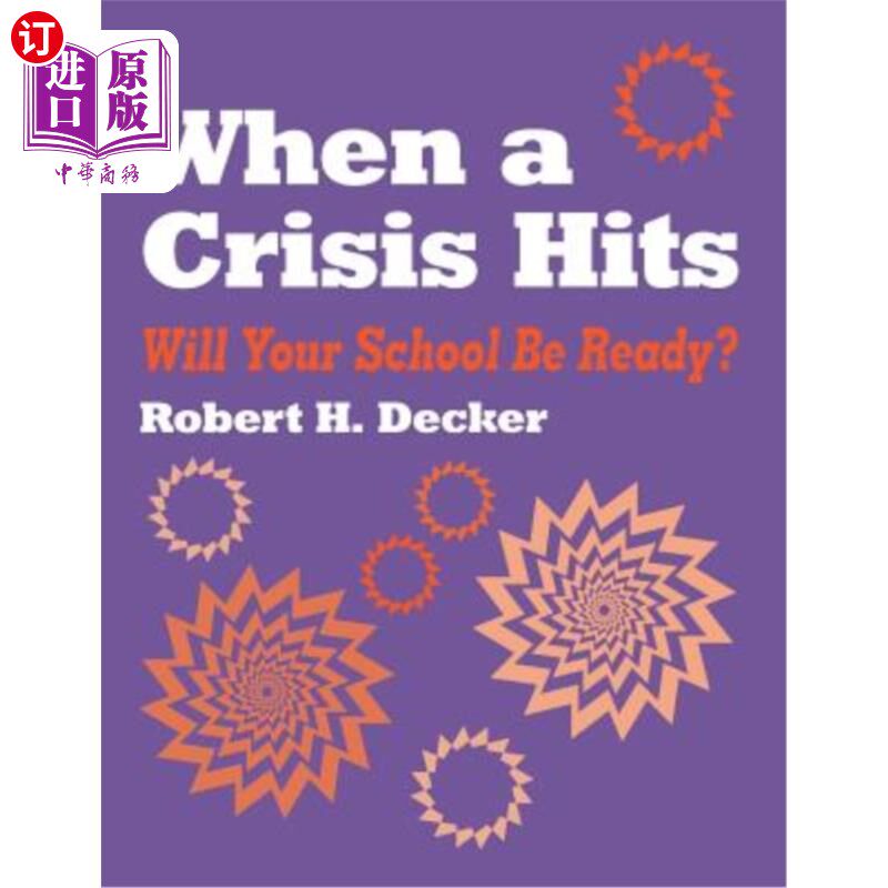 海外直订When a Crisis Hits: Will Your School Be Ready? 当危机来临时：你的学校准备好了吗？