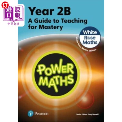 海外直订Power Maths Teaching Guide 2B - White Rose Maths... 威力数学教学指南2B -白玫瑰数学版