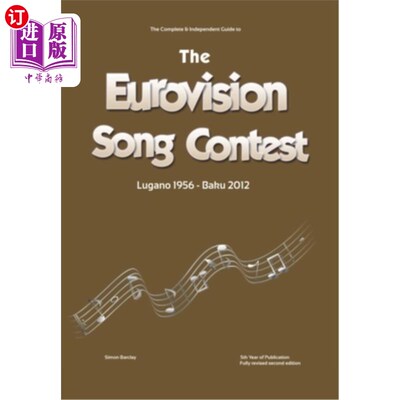 海外直订The Complete & Independent Guide to the Eurovision Song Contest 2012 2012年欧洲歌唱大赛的完整和独立指南
