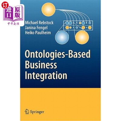 海外直订Ontologies-Based Business Integration 基于本体的业务集成