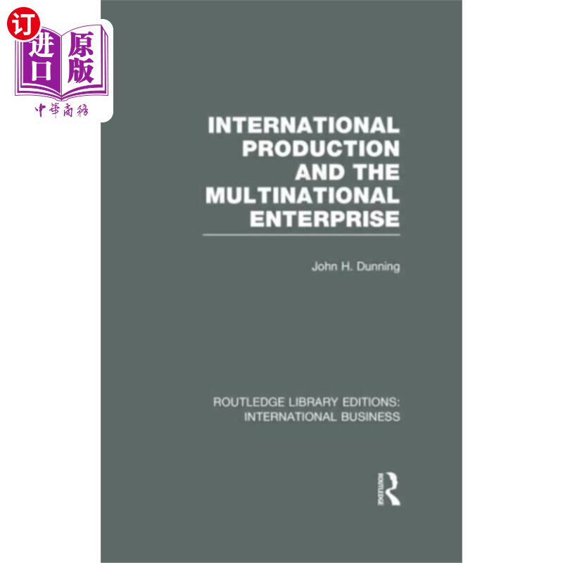 海外直订International Production and the Multinational E... 国际生产和跨国企业(RLE国际业务)