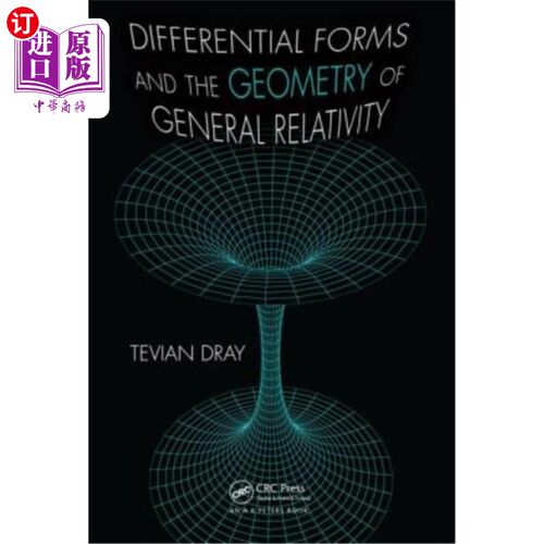 海外直订Differential Forms and the Geometry of General Relativity 微分形式与广义相对论几何