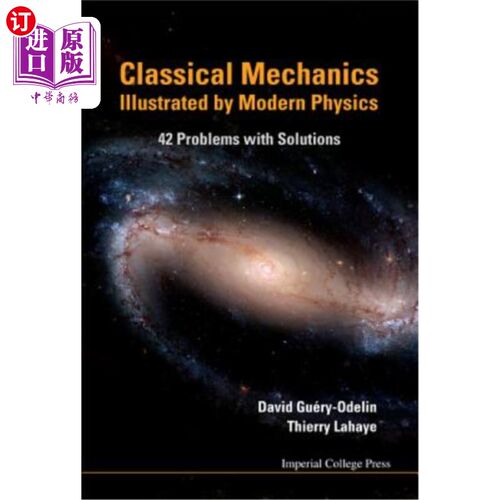 海外直订Classical Mechanics Illustrated by Modern Physics: 42 Problems with Solutions 现代物理诠释经典力学:42个问题