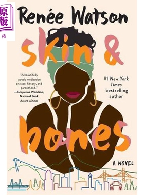 预售 皮与骨 skin bones a novel 英文原版 Renee Watson 单亲妈妈 女儿 自爱 入围韦斯特波特文学奖【中商原版】