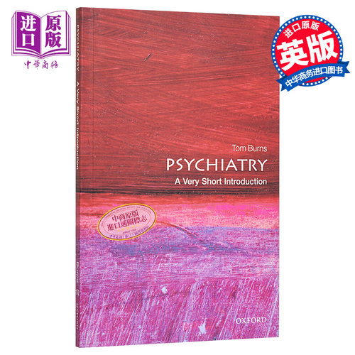 牛津通识系列 精神病学 英文原版 Psychiatry A very Short Introduction Tom Burns【中商原版】