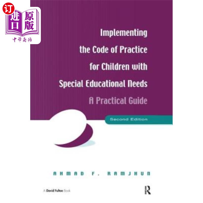 海外直订Implementing the Code of Practice for Children with Special Educational Needs: A 《有特殊教育需要儿童工作守