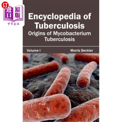 海外直订医药图书Encyclopedia of Tuberculosis: Volume I (Origins of Mycobacterium Tuberculosis) 结核百科全书：第一卷