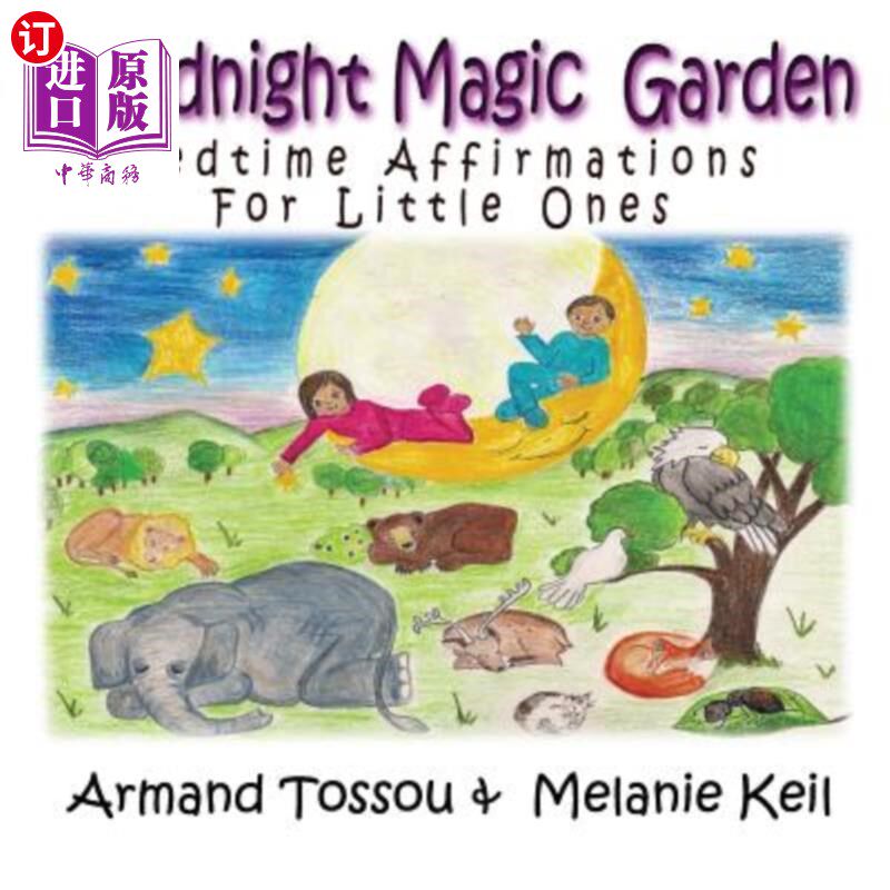 海外直订Goodnight Magic Garden: Bedtime Affirmations for Little Ones 晚安,魔法花园:孩子们的睡前肯定