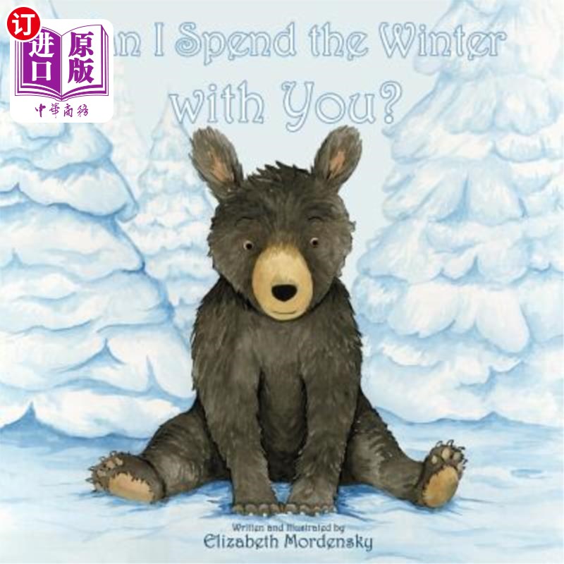 海外直订Can I Spend the Winter with You? 我能和你一起过冬吗?