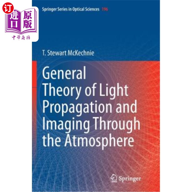 海外直订General Theory of Light Propagation and Imaging Through the Atmosphere 光在大气中的传播与成像的一般理论