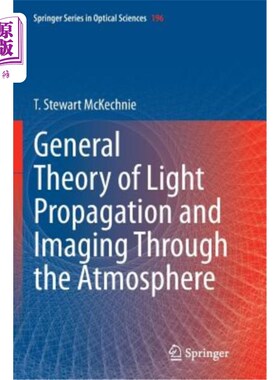 海外直订General Theory of Light Propagation and Imaging Through the Atmosphere 光在大气中的传播与成像的一般理论