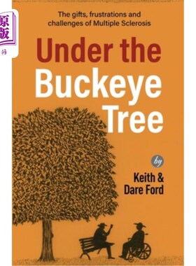海外直订医药图书Under the Buckeye Tree: The gifts, frustrations, and challenges of multiple scle 七叶树下：多发性硬
