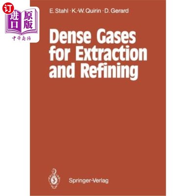 海外直订Dense Gases for Extraction and Refining 萃取和精炼用稠密气体
