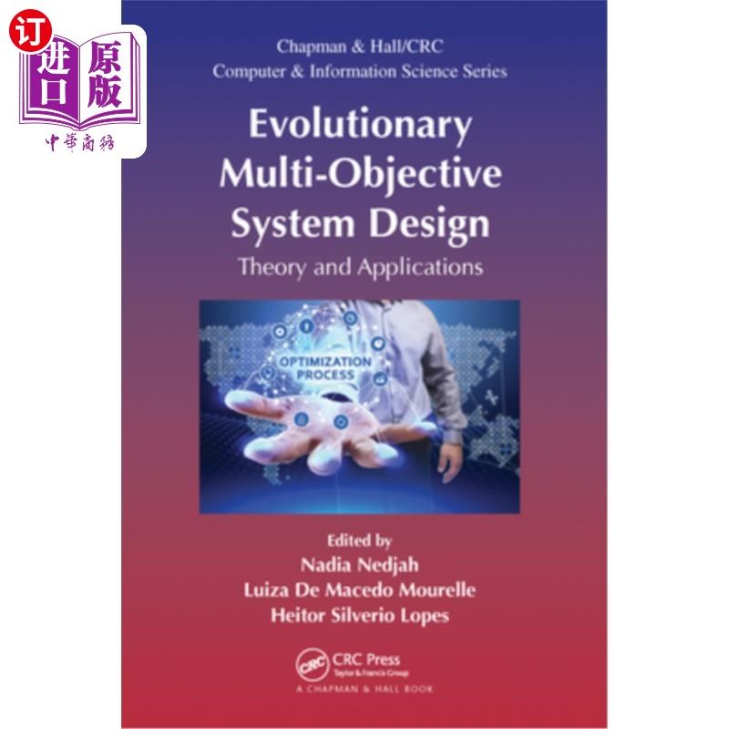 海外直订Evolutionary Multi-Objective System Design: Theory and Applications 进化多目标系统设计:理论与应用
