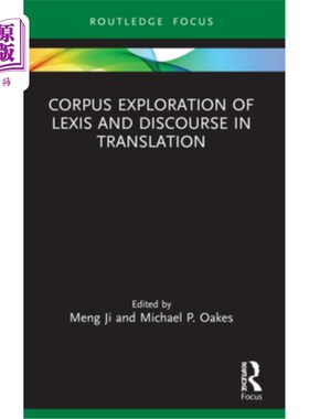 海外直订Corpus Exploration of Lexis and Discourse in Translation 翻译中词汇与语篇的语料库探索