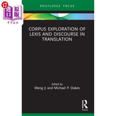 海外直订Corpus Exploration of Lexis and Discourse in Translation 翻译中词汇与语篇的语料库探索