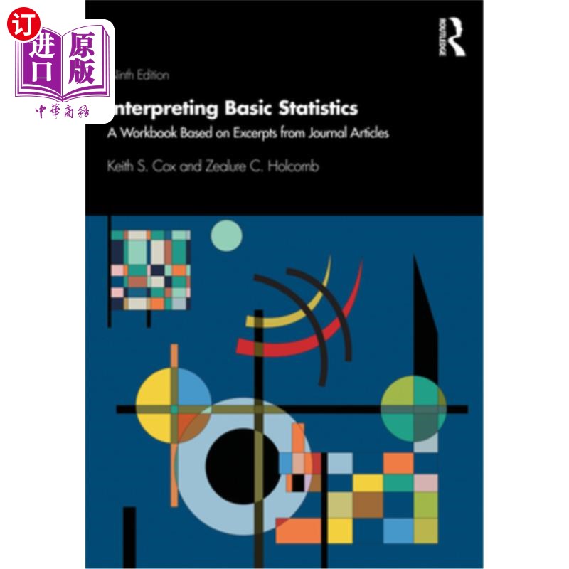 海外直订Interpreting Basic Statistics: A Workbook Based on Excerpts from Journal Article 解读基本统计:一本基于期刊