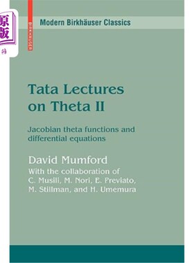 海外直订Tata Lectures on Theta II: Jacobian Theta Functions and Differential Equations 塔塔讲堂第二讲：雅可比θ函数