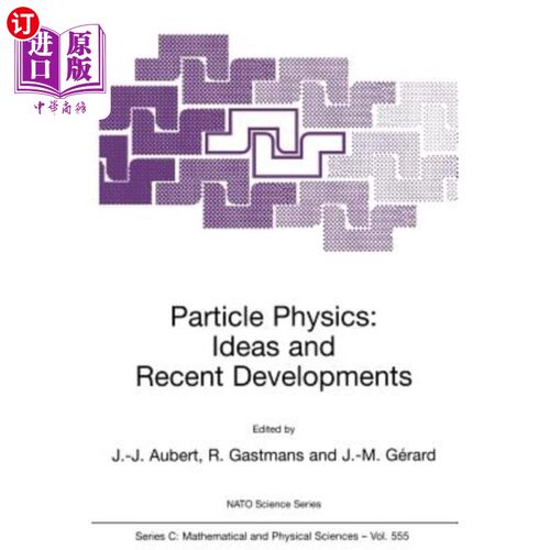 海外直订Particle Physics: Ideas and Recent Developments 粒子物理学：概念与最新进展