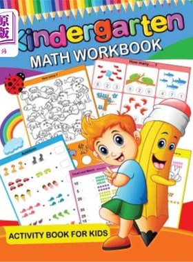 海外直订Kindergarten Math Workbook: Easy and Fun Activity Book for Kids and Preschool 幼儿园数学手册：儿童和学前班