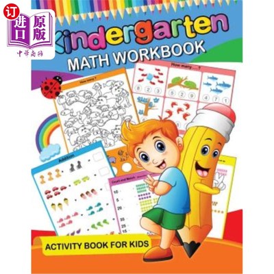 海外直订Kindergarten Math Workbook: Easy and Fun Activity Book for Kids and Preschool 幼儿园数学手册：儿童和学前班