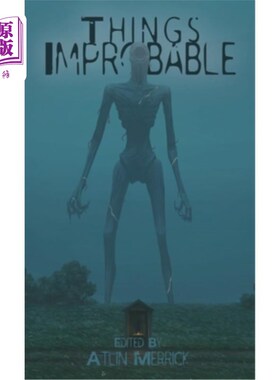 海外直订Things Improbable 事情不可能