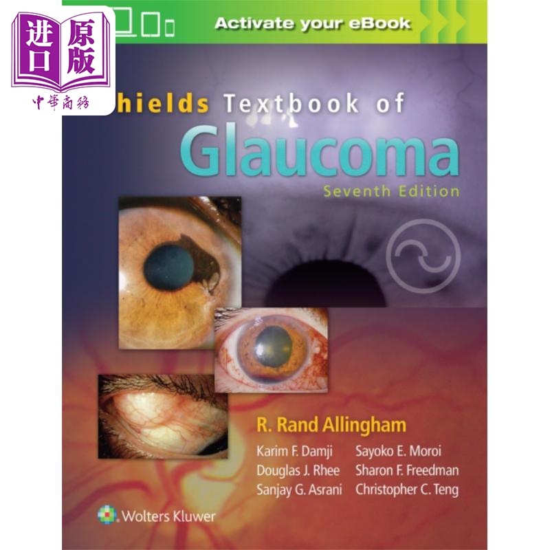 现货 Shields青光眼教科书第7版英文原版 Shields Textbook of Glaucoma R Rand Allingham【中商原版】