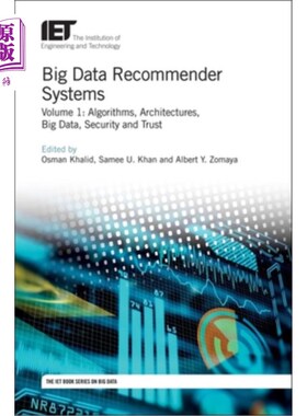 海外直订Big Data Recommender Systems: Algorithms, Architectures, Big Data, Security and  大数据推荐系统:算法，架构