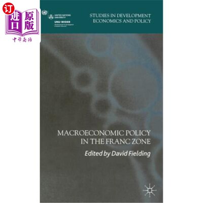 海外直订Macroeconomic Policy in the Franc Zone 法郎区的宏观经济政策